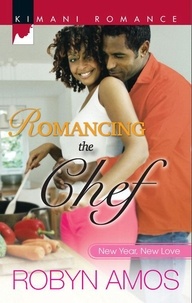 Robyn Amos - Romancing The Chef.