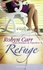 Robyn Carr - Les chroniques de Virgin River Tome 2 : Refuge.