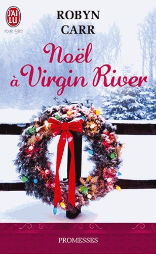 Les chroniques de Virgin River Tome 7 Noël à Virgin River