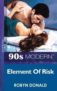 Robyn Donald - Element Of Risk.