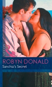 Robyn Donald - Sanchia's Secret.