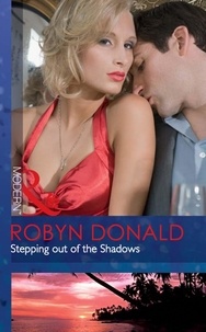 Robyn Donald - Stepping out of the Shadows.