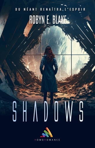 Nouveau Monde : Shadows - Intégrale. Livre lesbien, roman lesbien