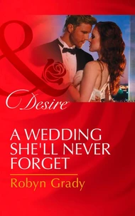 A Wedding She'll Never Forget