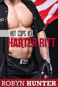  Robyn Hunter - Harter Ritt - Hot Cops #3 - Hot Cops, #3.