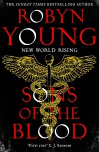 Robyn Young - Sons of the Blood - New World Rising Series Book 1.