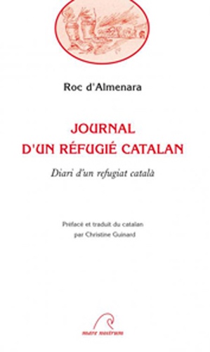 Roc d' Almenara - Journal d'un réfugié catalan.
