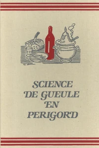 Science de gueule en Périgord