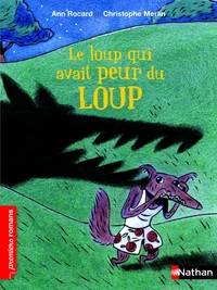 Le loup qui avait peur du loup