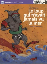 Le loup qui n'avait jamais vu la mer
