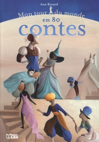 Mon tour du monde en 80 contes
