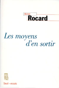 Les moyens d'en sortir