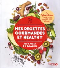 Mes Recettes Gourmandes et Healthy