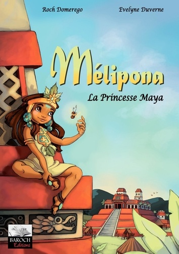 Mélipona la princesse maya