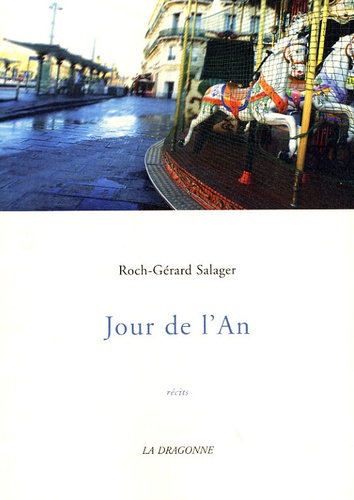 Roch-Gérard Salager - Jour de l'An.
