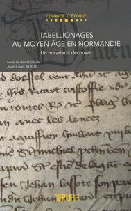 Tabellionages au Moyen Age en Normandie