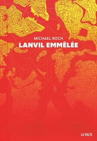 Lanvil emmêlée