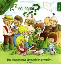 Des histoires pour découvrir les proverbes Volume 1