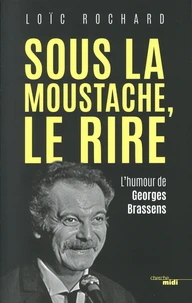 Sous la moustache, le rire