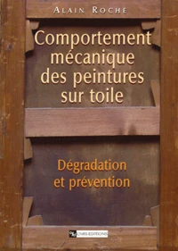 Comportement mécanique des peintures sur toile