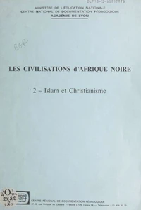 Les civilisations d'Afrique noire (2)