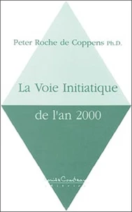 La voie initiatique de l'an 2000