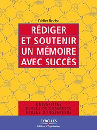 Rédiger et soutenir un mémoire avec succès