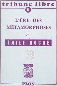 L'ère des métamorphoses