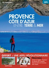 Provence Côte d'Azur entre terre & mer