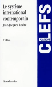 Le Systeme International Contemporain. 3eme Edition