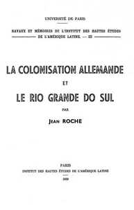 La colonisation allemande et le Rio grande do Sul