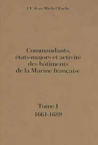 Commandants, états-majors et activités des bâtiments de la Marine française