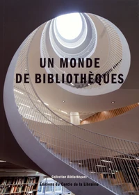 Un monde de bibliothèques