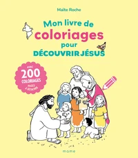 Mon livre de coloriages pour découvrir Jésus