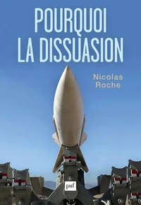 Pourquoi la dissuasion
