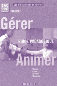 Gérer animer 1e Bac Pro Commerce