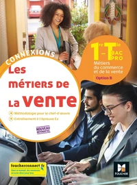 Les métiers de la vente 1re-Tle Bac Pro option B