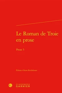 Le roman de Troie en prose