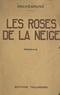  Rochebrune - Les roses de la neige.