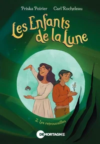 Les Enfants de la Lune Tome 2