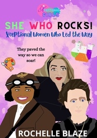  Rochelle Blaze - She Who Rocks - She Who Rocks Series, #1.