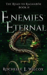  Rochelle Wilcox - Enemies Eternal - The Road to Ragnarök, #2.