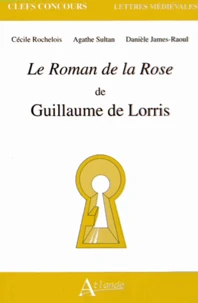 Le Roman de la Rose de Guillaume de Lorris