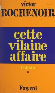 Cette vilaine affaire (1)