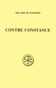 Contre Constance. Edition Bilingue Francais-Latin