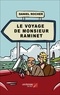 Rocher Daniel - Le voyage de monsieur Raminet.