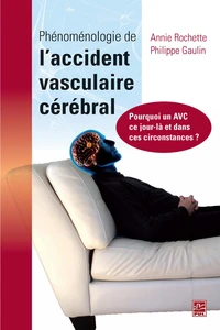 Phénoménologie de l'accident vasculaire cérébral