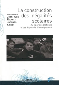 La construction des inégalités scolaires