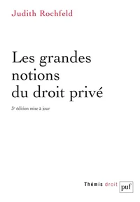 Les grandes notions du droit privé