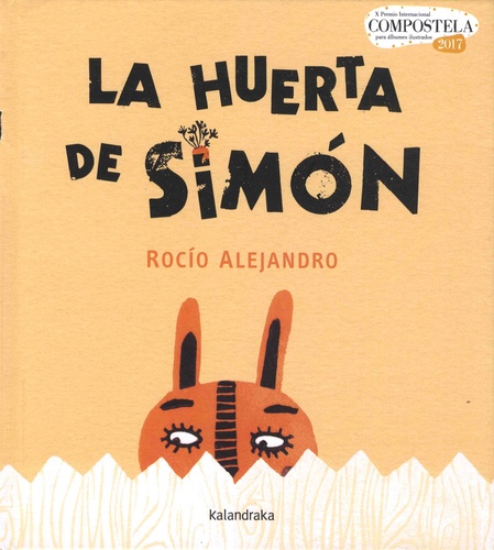 Rocio Alejandro - La huerta de Simon.